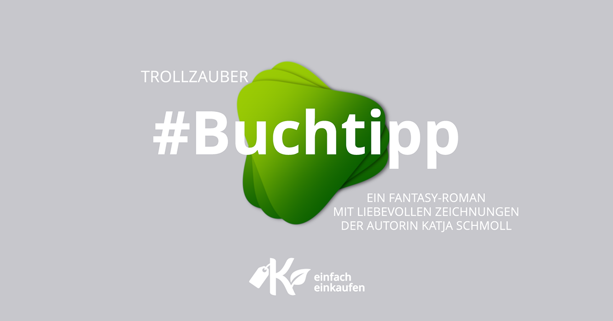 Video-Clip «Buchtipp: TROLLZAUBER von Katja Schmoll» jetzt online