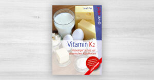 LESEPROBE vom Buch «Vitamin K2» von Josef Pies